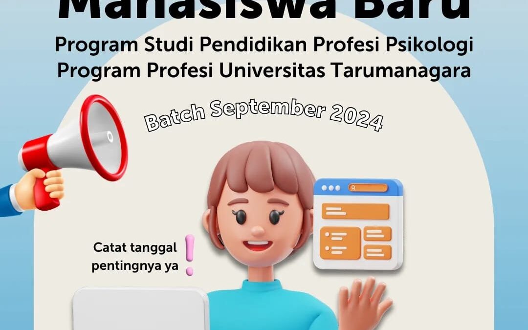 Pendaftaran Prodi Pendidikan Profesi Psikologi Periode September – November 2024