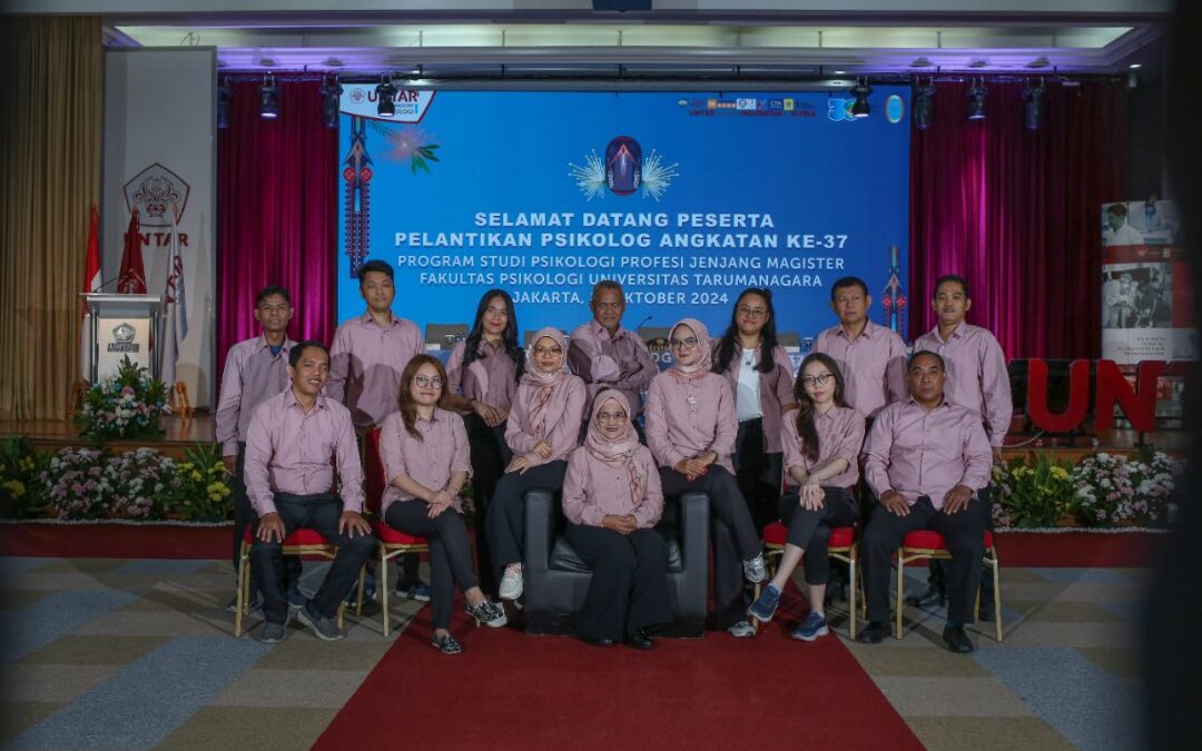 Kegiatan Pelantikan Psikolog Angkatan Ke-37 Program Studi Profesi Psikologi Jenjang Magister Universitas Tarumanagara